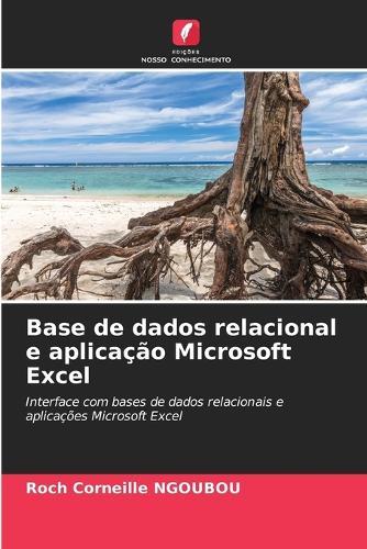 Base de dados relacional e aplicação Microsoft Excel
