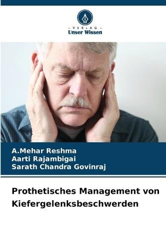 Prothetisches Management von Kiefergelenksbeschwerden