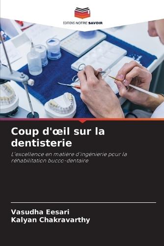 Coup d'oeil sur la dentisterie