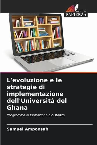 L'evoluzione e le strategie di implementazione dell'Università del Ghana