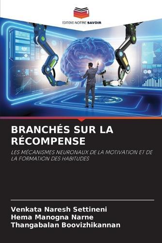 Branchés Sur La Récompense