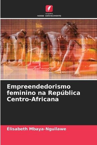 Empreendedorismo feminino na República Centro-Africana