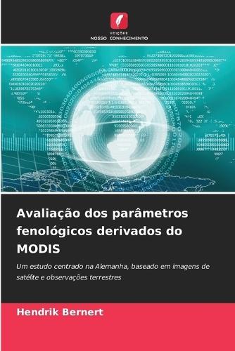 Avaliação dos parâmetros fenológicos derivados do MODIS
