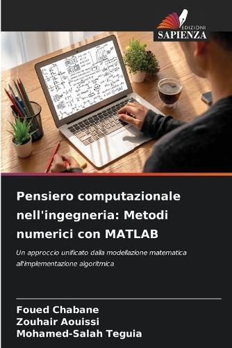 Pensiero computazionale nell'ingegneria: Metodi numerici con MATLAB