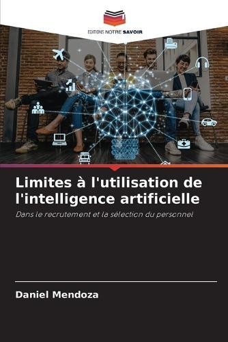 Limites à l'utilisation de l'intelligence artificielle