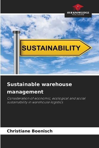 Sustainable warehouse management