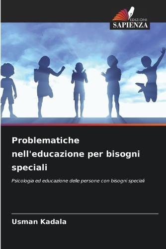 Problematiche nell'educazione per bisogni speciali