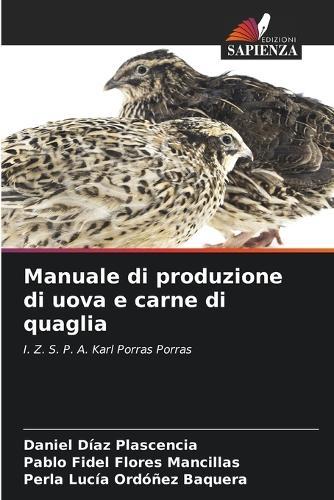 Manuale di produzione di uova e carne di quaglia