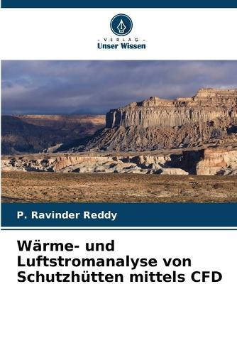 Wärme- und Luftstromanalyse von Schutzhütten mittels CFD
