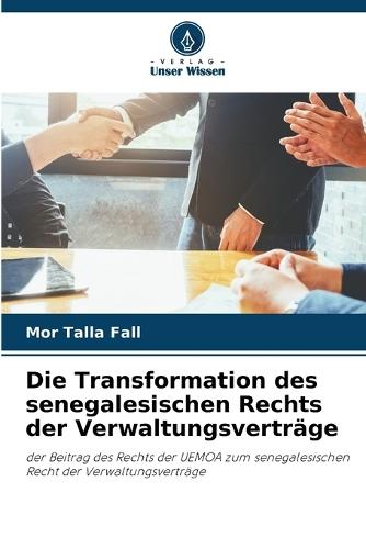 Die Transformation des senegalesischen Rechts der Verwaltungsverträge