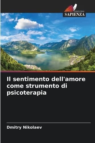 Il sentimento dell'amore come strumento di psicoterapia