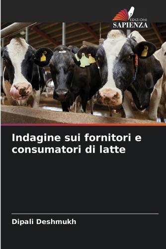 Indagine sui fornitori e consumatori di latte