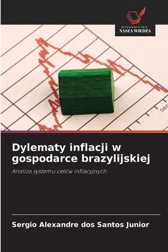 Dylematy inflacji w gospodarce brazylijskiej