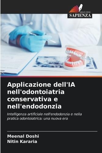 Applicazione dell'IA nell'odontoiatria conservativa e nell'endodonzia
