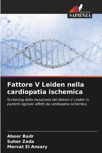 Fattore V Leiden nella cardiopatia ischemica