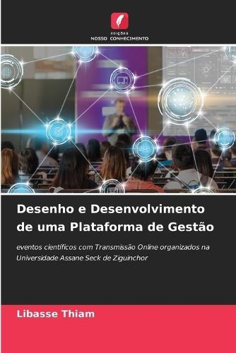 Desenho e Desenvolvimento de uma Plataforma de Gestão