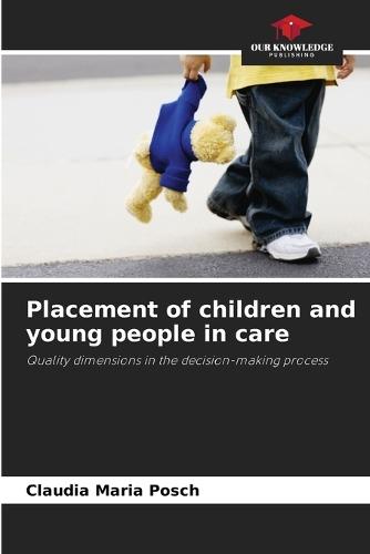 Placement of children and young people in care