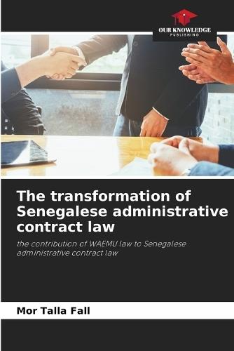 The transformation of Senegalese administrative contract law