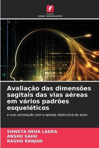 Avaliação das dimensões sagitais das vias aéreas em vários padrões esqueléticos
