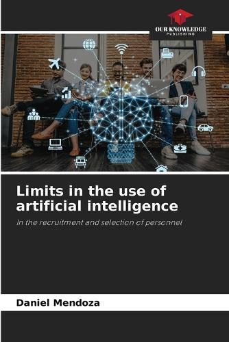 Limits in the use of artificial intelligence