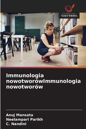 Immunologia nowotworówImmunologia nowotworów