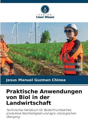 Praktische Anwendungen von Biol in der Landwirtschaft