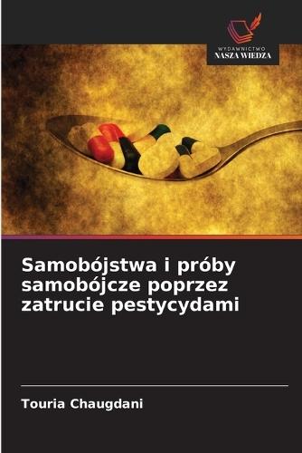 Samobójstwa i próby samobójcze poprzez zatrucie pestycydami