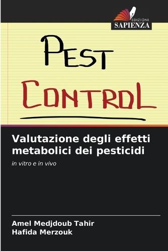 Valutazione degli effetti metabolici dei pesticidi