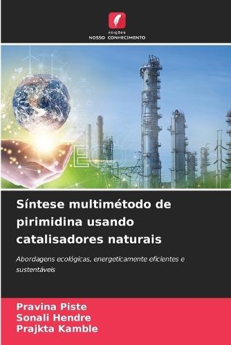 Síntese multimétodo de pirimidina usando catalisadores naturais