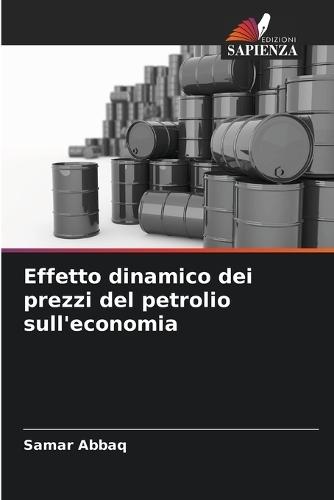 Effetto dinamico dei prezzi del petrolio sull'economia