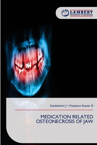 Medication Related Osteonecrosis of Jaw