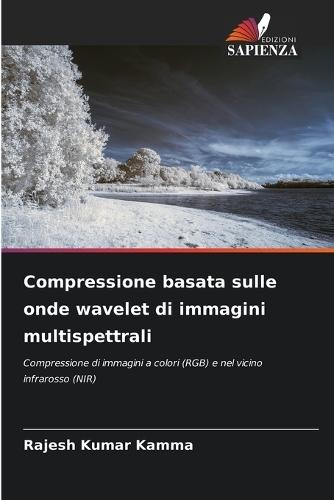 Compressione basata sulle onde wavelet di immagini multispettrali