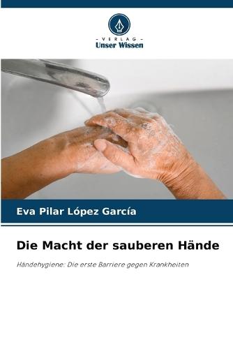 Die Macht der sauberen Hände