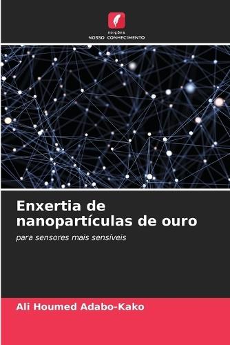 Enxertia de nanopartículas de ouro