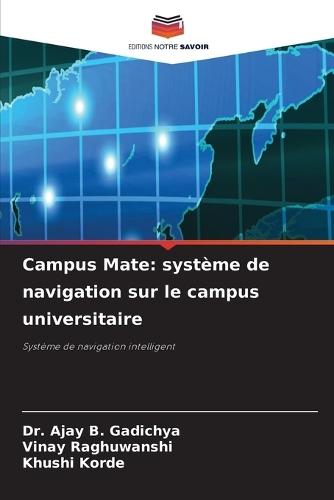 Campus Mate: système de navigation sur le campus universitaire