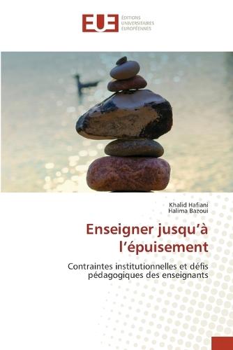 Enseigner jusqu'à l'épuisement