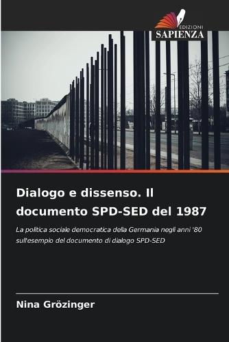 Dialogo e dissenso. Il documento SPD-SED del 1987