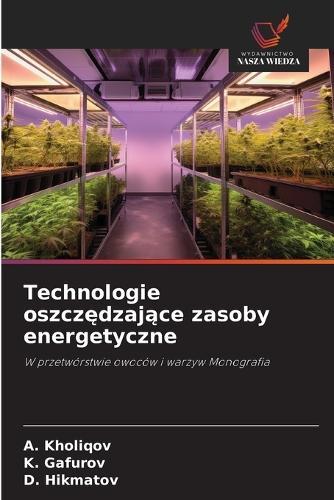 Technologie oszczędzające zasoby energetyczne