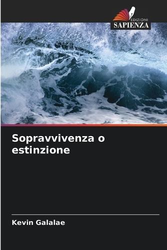 Sopravvivenza o estinzione
