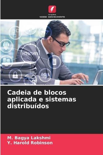 Cadeia de blocos aplicada e sistemas distribuídos