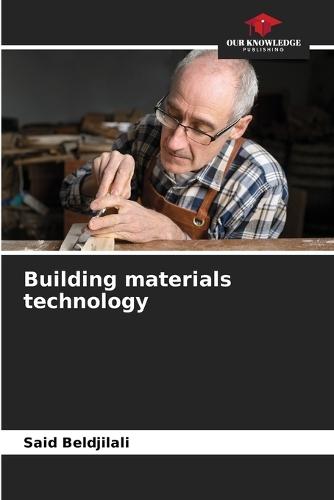 Building materials technology