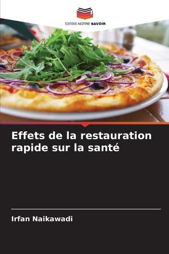Effets de la restauration rapide sur la santé