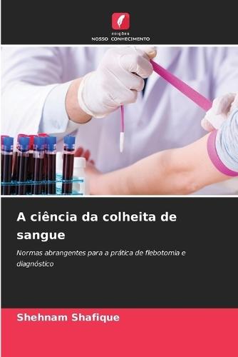 A ciência da colheita de sangue