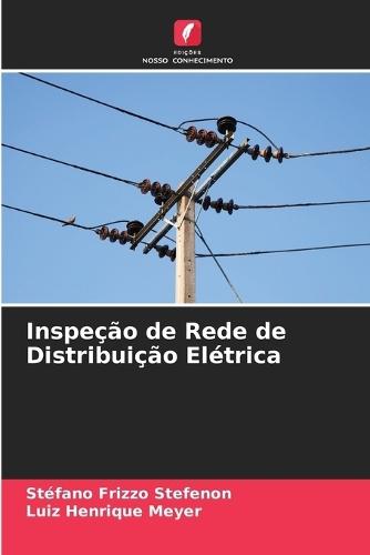 Inspeção de Rede de Distribuição Elétrica