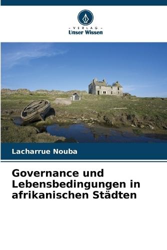 Governance und Lebensbedingungen in afrikanischen Städten