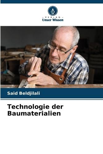 Technologie der Baumaterialien