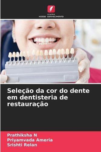 Seleção da cor do dente em dentisteria de restauração