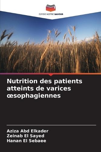 Nutrition des patients atteints de varices oesophagiennes