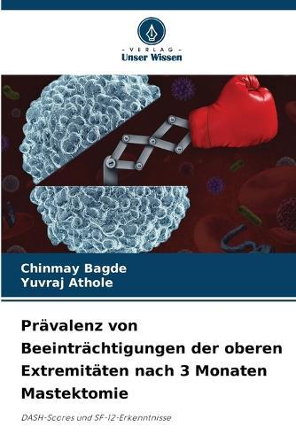 Prävalenz von Beeinträchtigungen der oberen Extremitäten nach 3 Monaten Mastektomie