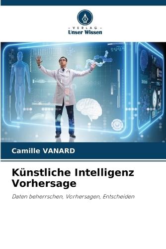 Künstliche Intelligenz Vorhersage
